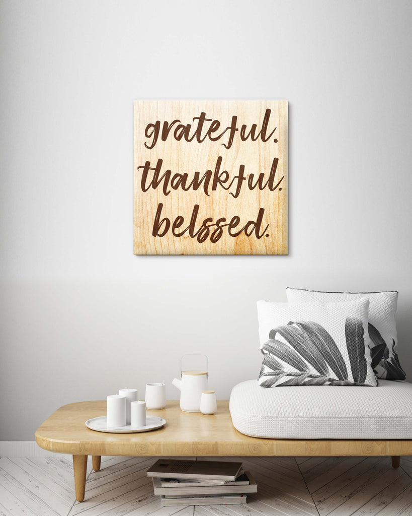 Grateful. Thankful. Blessed. Wall Art