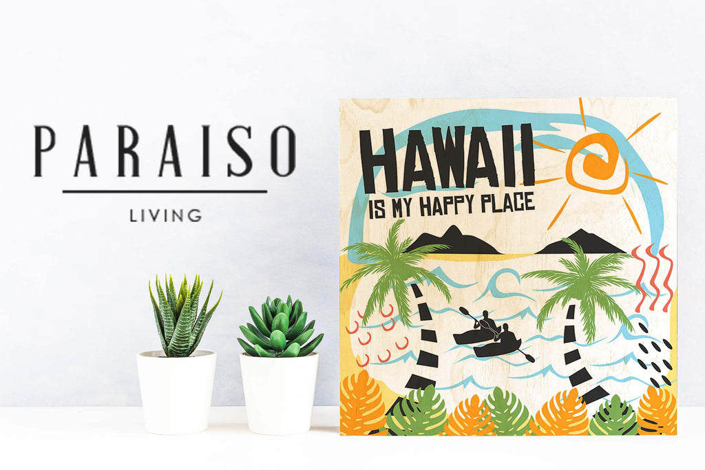 Hawaii is my Happy Place - Wood Print 7 x 7