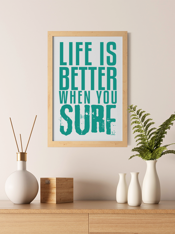 Life is Better When You Surf