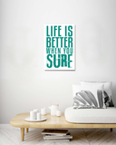 Life is Better When You Surf